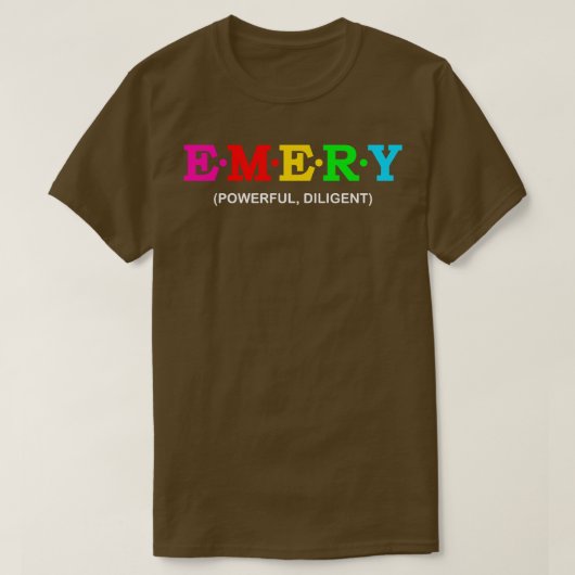 Emery Powerful Diligent T-Shirt (Design vorne)