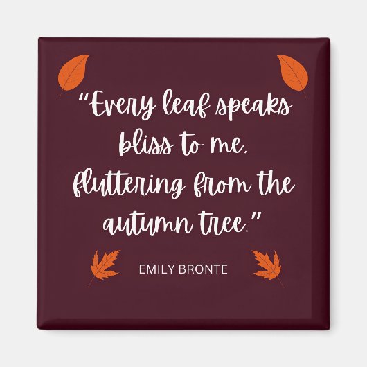 Emily Bronte Autumn Zitat Magnet (Vorne)