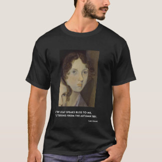Emily Bronte Jedes Blatt spricht glücklich zu mir T-Shirt