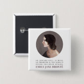 Emily Bronte Portrait and Quote - No Coward Soul Button (Vorne & Hinten)