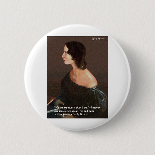 Emily Bronte "Souls Same" Liebe Kostenvoranschlag Button (Vorderseite)