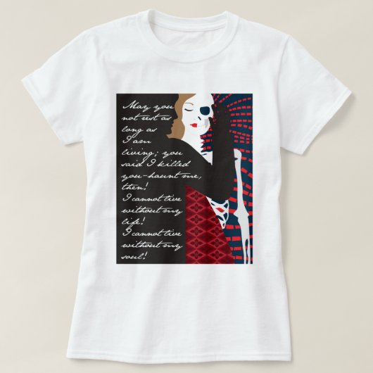 Emily Bronte/Wuthering Höhengeschenkentwurf mit q T-Shirt (Design vorne)