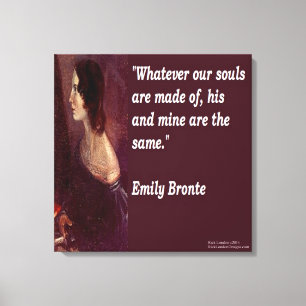 Emily Bronte & Zitat "Unsere Soule" Canvas Print Leinwanddruck