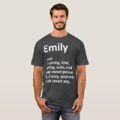 EMILY Definition Personalisiert Name Funny Gift T-Shirt (Vorne ganz)