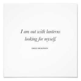 Emily Dickinson Quote — “I am out with lanterns" Fotodruck