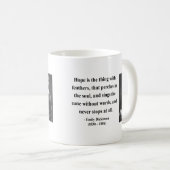 Emily Dickinson-Zitat 1b Kaffeetasse (VorderseiteRechts)