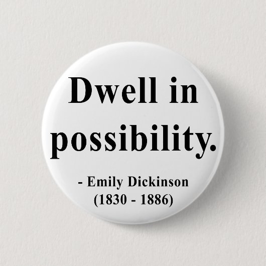 Emily Dickinson Zitat 2a Button (Vorderseite)