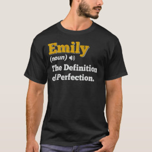 Emily Gift Name Personalisiert Geburtsname Definit T-Shirt