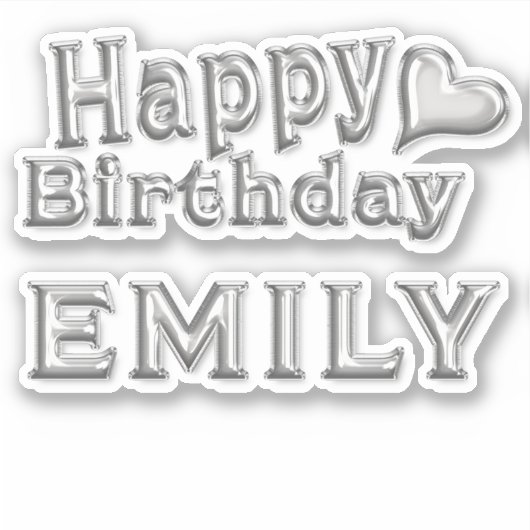 Emily Happy Birthday silver Aufkleber Sticker (Vorderseite)