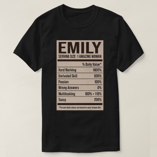 Emily Nutrition Facts Name Nickname Alias Title Fr T-Shirt (Design vorne)