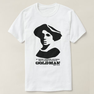 Emma Goldman Politics Voters Anarchie Zitat T-Shirt