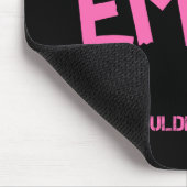 Emma, was du nicht verstehen würdest mousepad (Ecke)
