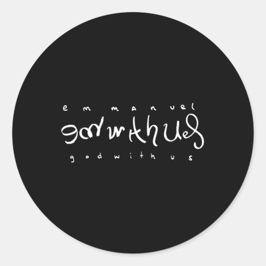 Emmanuel God with us Double Bedeutung Script Text Runder Aufkleber (Vorderseite)