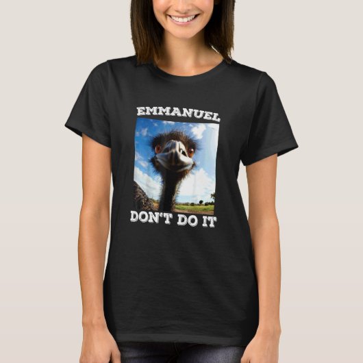Emmanuel tu es nicht Emu T-Shirt (Vorderseite)