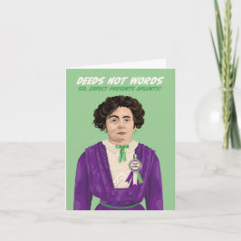 Emmeline Pankhurst Deeds Not Words Birthday Karte