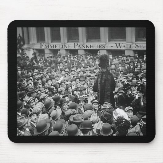 Emmeline Pankhurst - Wall St. Mousepad (Vorne)