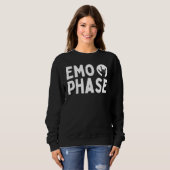 Emo-Phase Es war nie eine Phase Es ist ein Lebenss Sweatshirt (Vorne ganz)