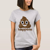 Emoji kacken geschieht T-Shirt (Vorderseite)