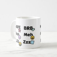 Emoji Slang Tasse - Funny Nope Meh LOL BRB Zzz