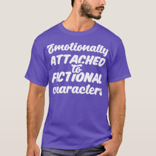 emotional an fiktive Zeichen angehängt III T-Shirt