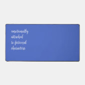 emotional an fiktive Zeichen angehängt Schreibtischunterlage (Vorderseite)