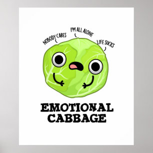 Emotional Cabbage Funny Veggie Pub Poster