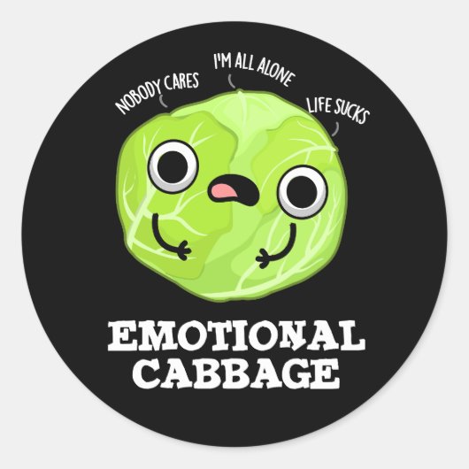 Emotional Cabbage Funny Veggie Pun Dark BG Runder Aufkleber (Vorderseite)