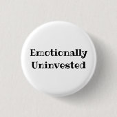 Emotional distanzierter lustiger Büro-Anstecker Button (Vorderseite)