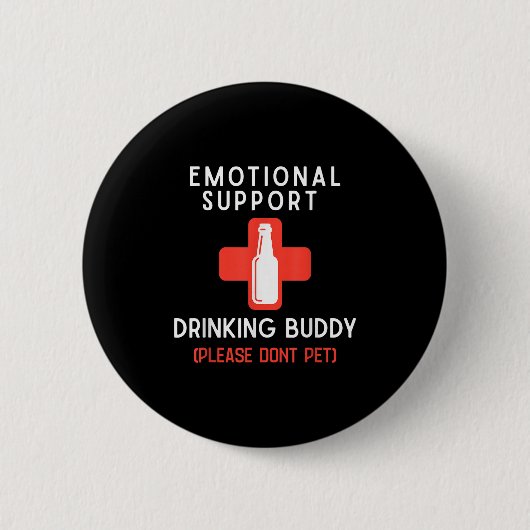 Emotional Drinking Buddy Please Don't Pet Drunk Dr Button (Vorderseite)