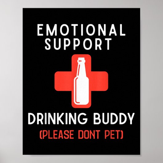 Emotional Drinking Buddy Please Don't Pet Drunk Dr Poster (Vorne)