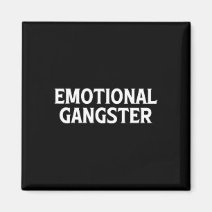 Emotional Gangster - Spaß Yoga Meditation Geistige Magnet