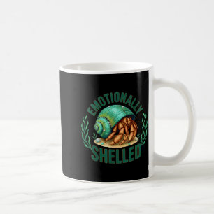Emotional geschälte lustige Einsiedlerkrebs Humor Kaffeetasse