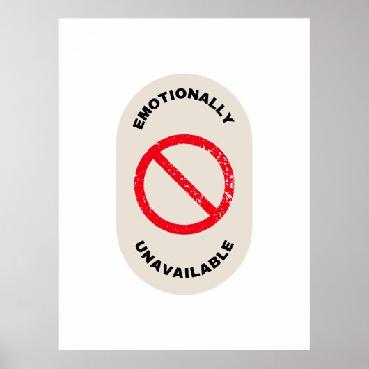 "Emotional nicht verfügbar" Poster (Vorne)