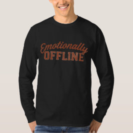 Emotional Offline – Vintage Minimalistisch T-Shirt