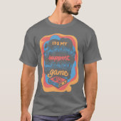 Emotional Support Board Game gift T-Shirt (Vorderseite)