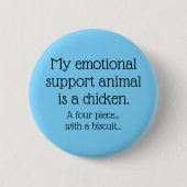Emotional Support Chicken Button (Vorderseite)