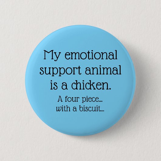 Emotional Support Chicken Button (Vorderseite)