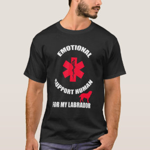 Emotional Support Human Do Not Pet Labrador Dog Ow T-Shirt