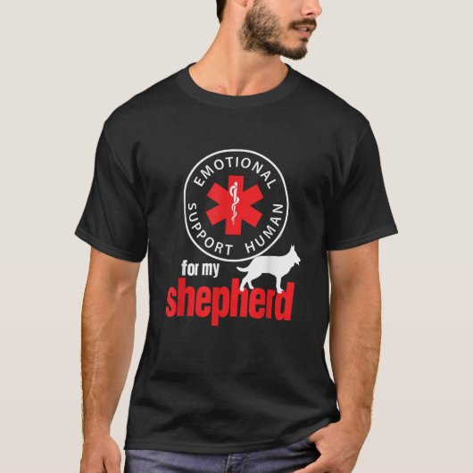 Emotional Support Human for my Shepherd Dog Lover T-Shirt (Vorderseite)