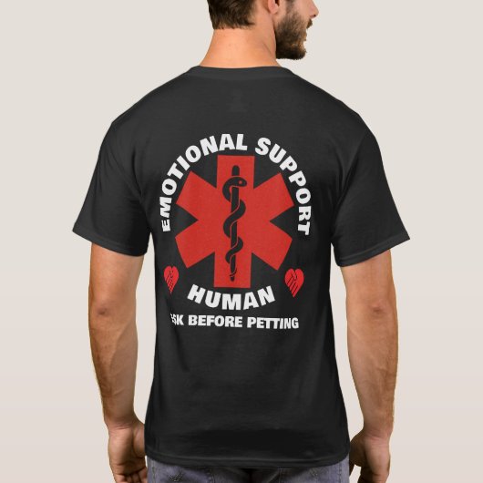 Emotional Support Human T-Shirt (Rückseite)