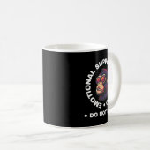 Emotional Support Husband Do Not Pet Monkey Funny Kaffeetasse (VorderseiteRechts)
