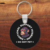 Emotional Support Husband Do Not Pet Monkey Funny Schlüsselanhänger (Vorderseite)