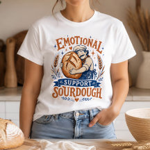 Emotional Support Sauerteigbrot Bäcker Lustig
