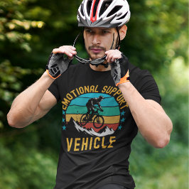 Emotional Support Vehicle Cycling T-Shirt