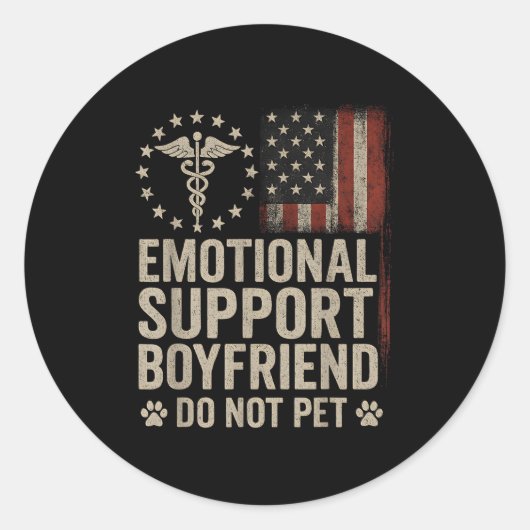 Emotional Suprt Boyfriend Do Not Pet Funny Bf Runder Aufkleber (Vorderseite)