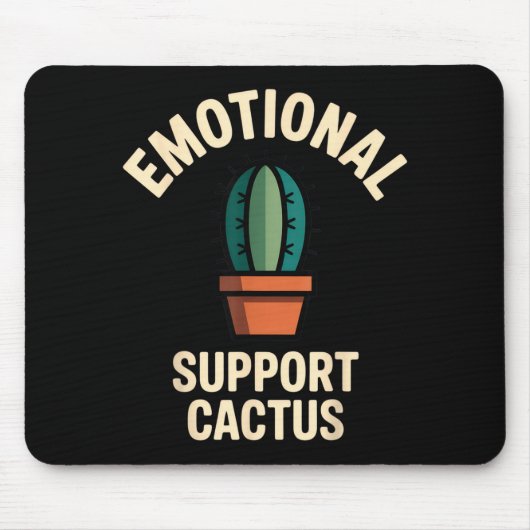 Emotional Suprt Cactus Funny Succulent Humor Outfi Mousepad (Vorne)