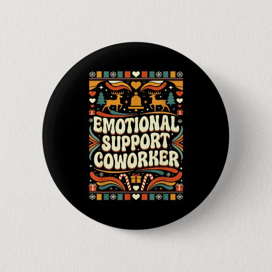 Emotional Suprt Coworker Funny Ugly Christmas Swea Button (Vorderseite)