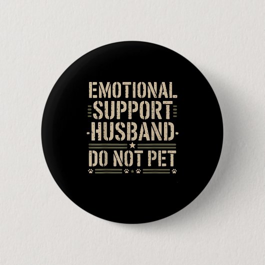 Emotional Suprt Husband Funny Pet Merch For Men Wi Button (Vorderseite)