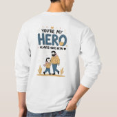 Emotional Tribute T-Shirt: Schon immer mein Held � T-Shirt (Rückseite)