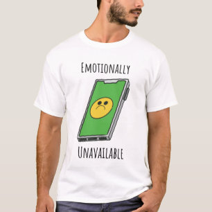 emotional unerreichbar T-Shirt